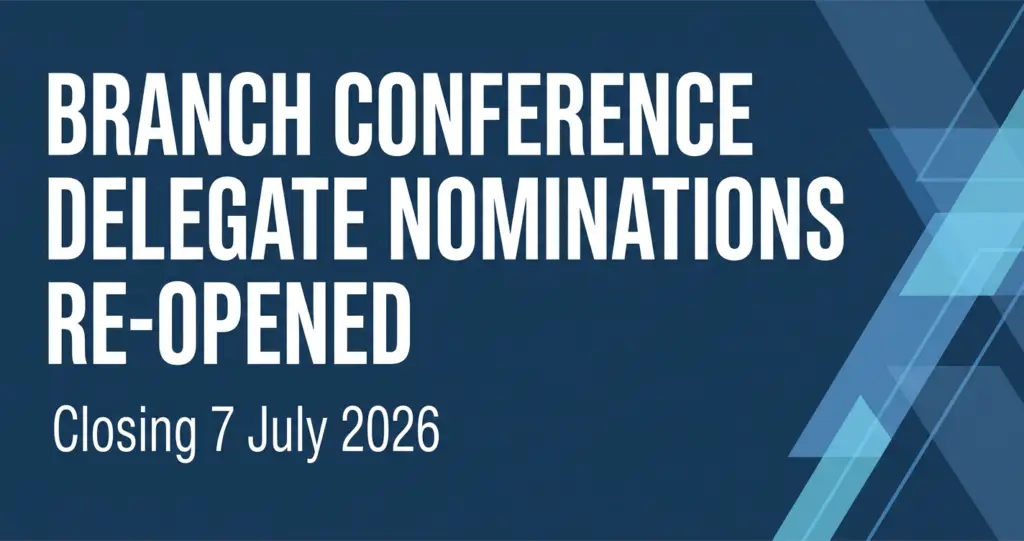Branch conference delegate nominations re-opened announcement